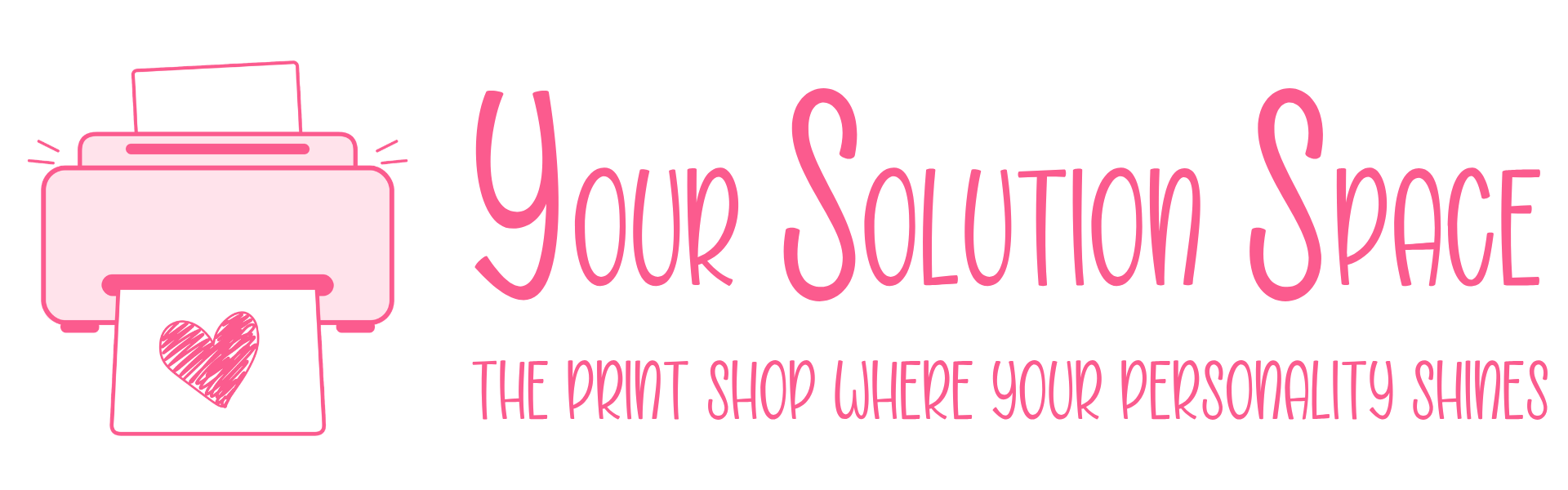 Your Solution Space: Print Shop Where Your Personality Shines
